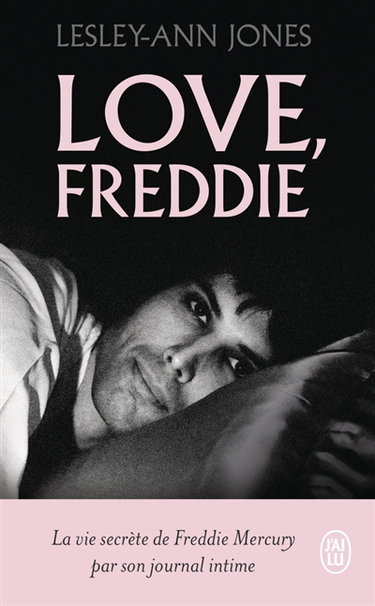 Couverture de Love, Freddie : la vie secrète de Freddie Mercury par son journal intime