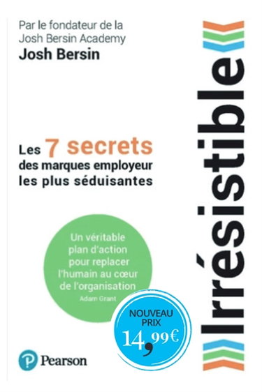 Couverture de Irrésistible : les 7 secrets des marques employeur les plus séduisantes