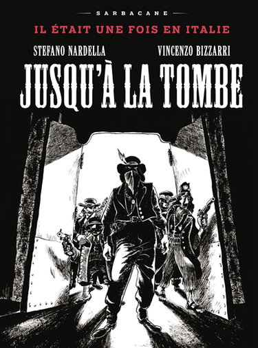 Couverture de Jusqu'à la tombe : il était une fois en Italie