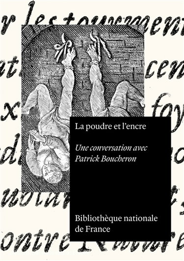 Couverture de La poudre et l'encre : une conversation avec Patrick Boucheron