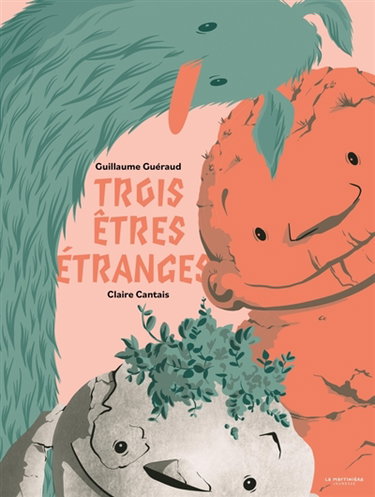 Couverture de Trois êtres étranges