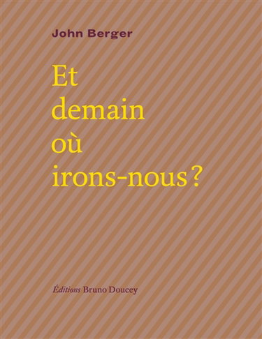 Couverture de Et demain où irons-nous ?