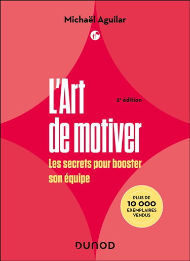 Couverture de L'art de motiver : les secrets pour booster son équipe