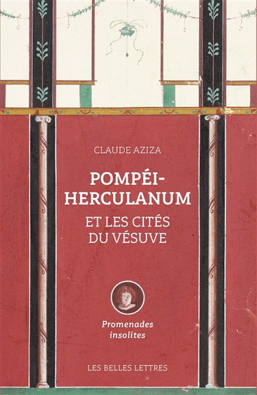 Couverture de Pompéi-Herculanum et les cités du Vésuve : promenades insolites