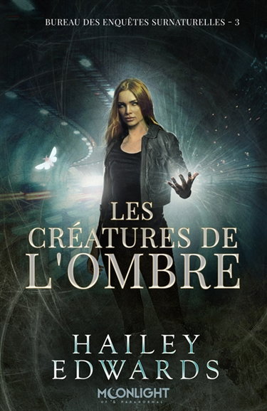 Couverture de Les créatures de l'ombre : Bureau des enquêtes surnaturelles 3