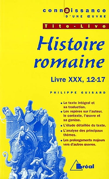 Couverture de Histoire romaine, livre XXX, 12-17, Tite Live