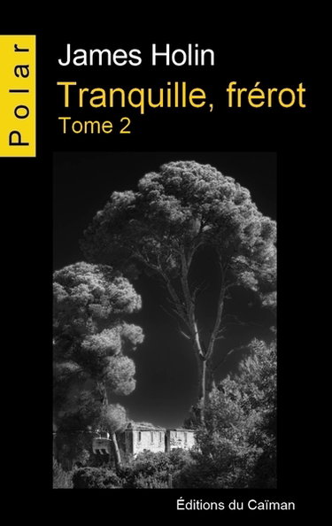 Couverture de Tranquille, frérot. Vol. 2