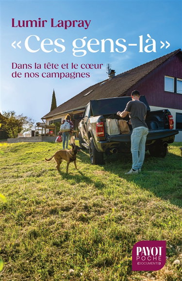 Couverture de Ces gens-là : dans la tête et le coeur de nos campagnes