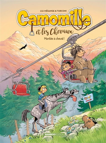 Couverture de Camomille et les chevaux. Vol. 14. Montée à cheval !