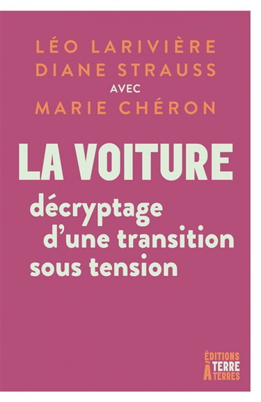 Couverture de La voiture : décryptage d'une transition sous tension