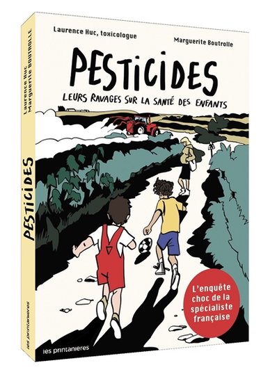 Couverture de Pesticides : leurs ravages sur la santé des enfants