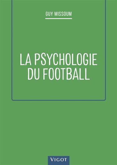 Couverture de La psychologie du football