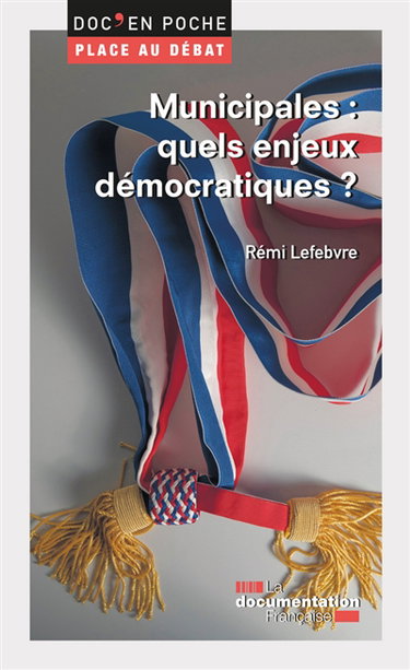 Couverture de Municipales : quels enjeux démocratiques ?