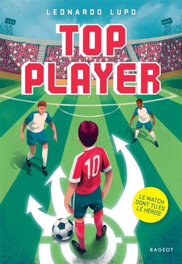 Couverture de Top player : le match dont tu es le héros