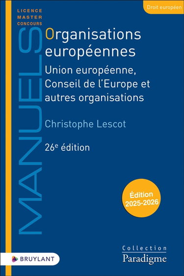 Couverture de Organisations européennes : Union européenne, Conseil de l'Europe et autres organisations : 2025-2026