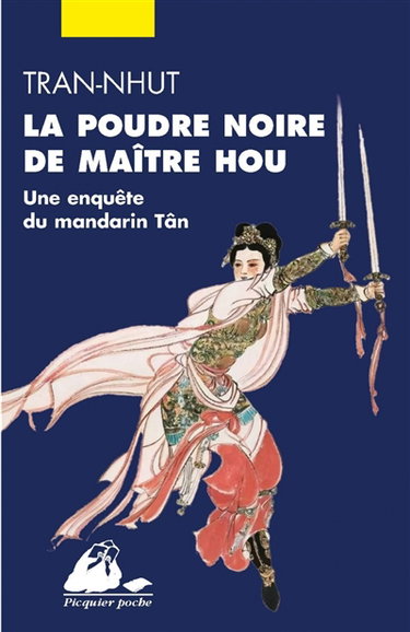 Couverture de Une enquête du mandarin Tân. La poudre noire de maître Hou