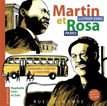 Couverture de Martin Luther King et Rosa Parks : ensemble contre le racisme