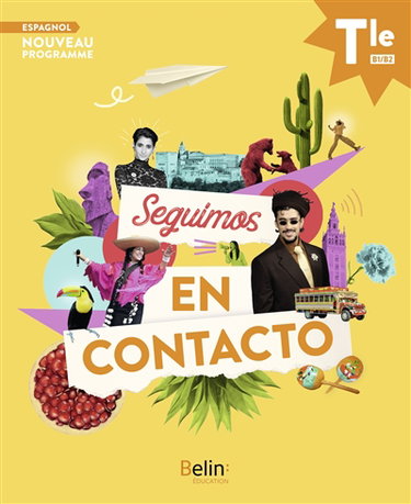 Couverture de Seguimos en contacto, espagnol terminale B1-B2 : nouveau programme