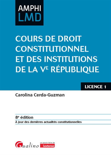 Couverture de Cours de droit constitutionnel et des institutions de la Ve République : licence 1