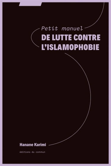 Couverture de Petit manuel de lutte contre l'islamophobie