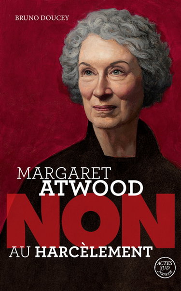 Couverture de Margaret Atwood : non au harcèlement