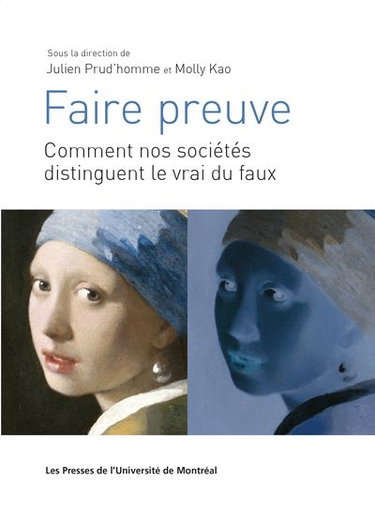 Couverture de Faire preuve : Comment nos sociétés distinguent le vrai du faux
