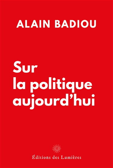 Couverture de Sur la politique aujourd'hui
