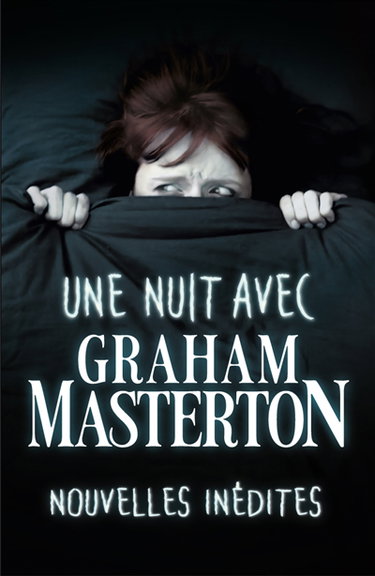 Couverture de Une nuit avec Graham Masterton : nouvelles inédites
