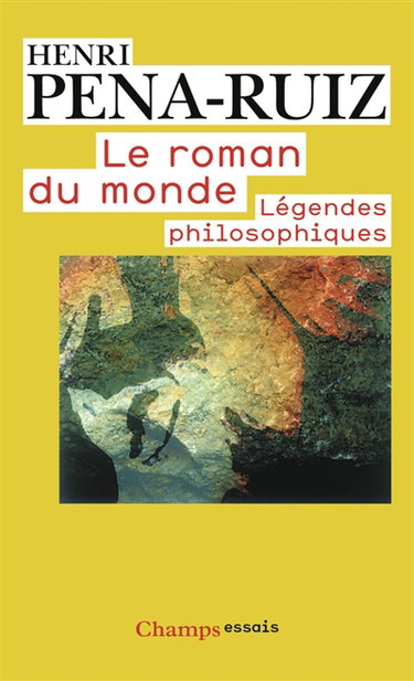 Couverture de Le roman du monde : légendes philosophiques
