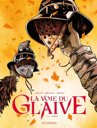 Couverture de La voie du glaive. Vol. 3. Rome