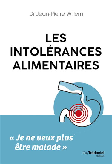 Couverture de Les intolérances alimentaires : "je ne veux plus être malade"