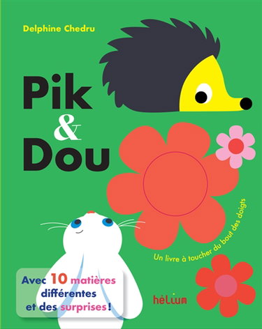 Couverture de Pik & Dou : un livre à toucher du bout des doigts