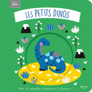 Couverture de Les bébés dinos : avec 10 adorables dinosaures à découvrir !