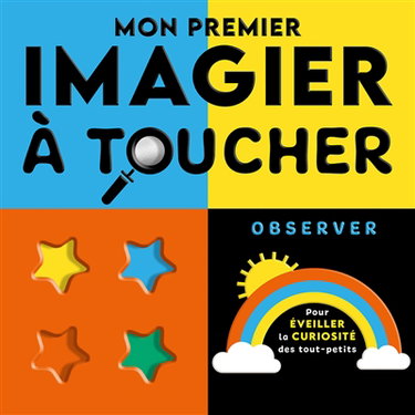 Couverture de Mon premier imagier à toucher : observer