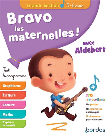 Couverture de Bravo les maternelles ! : tout le programme, avec Aldebert : grande section, 5-6 ans