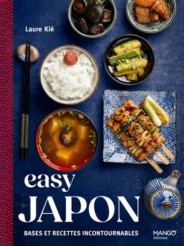 Couverture de Easy Japon : bases et recettes incontournables