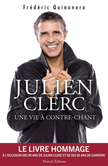 Couverture de Julien Clerc, une vie à contre-chant