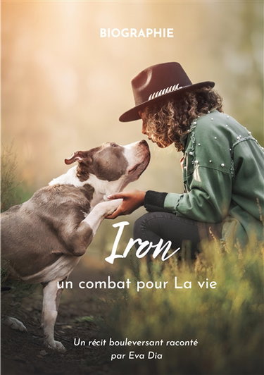 Couverture de Iron un combat pour La vie