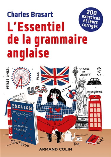 Couverture de L'essentiel de la grammaire anglaise : 200 exercices et leurs corrigés