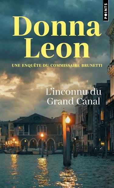Couverture de Une enquête du commissaire Brunetti. L'inconnu du Grand Canal