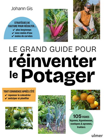 Couverture de Le grand guide pour réinventer le potager