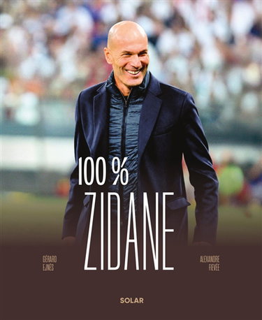 Couverture de 100 % Zidane