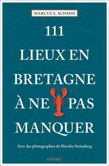 Couverture de 111 lieux en Bretagne à ne pas manquer
