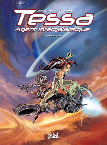 Couverture de Tessa, agent intergalactique : intégrale. Vol. 1. Tomes 1 à 3