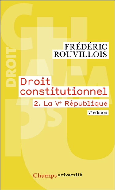 Couverture de Droit constitutionnel. Vol. 2. La Ve République