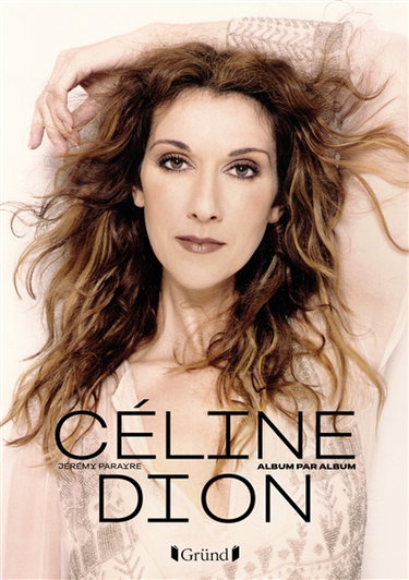 Couverture de Céline Dion : album par album