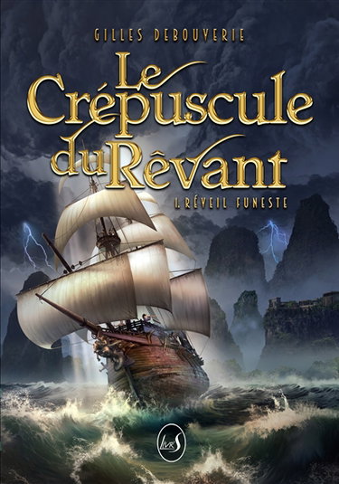 Couverture de Le crépuscule du Rêvant. Vol. 1. Réveil funeste