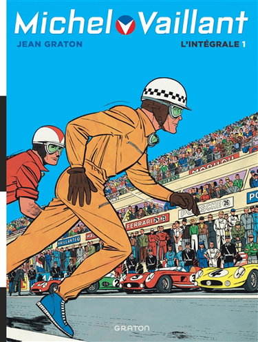 Couverture de Michel Vaillant : l'intégrale. Vol. 1