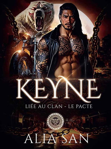 Couverture de Keyne : Liée au Clan : Le Pacte