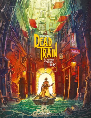 Couverture de Dead Train. La prophétie de la Vierge noire : face A